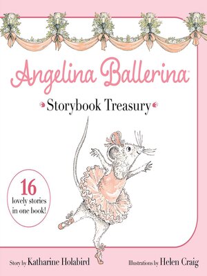 cover image of Angelina Ballerina Storybook Treasury
